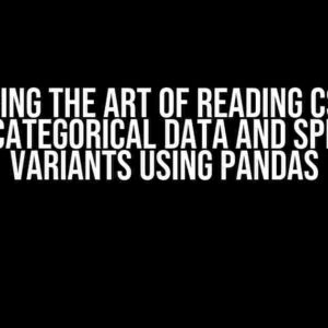 Mastering the Art of Reading CSV Files with Categorical Data and Spelling Variants using Pandas